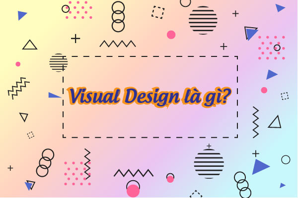 visual-design-la-gi